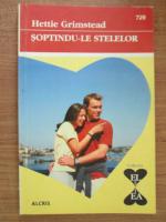 Hettie Grimstead - Soptindu-se stelelor