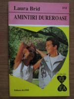 Laura Brid - Amintiri dureroase