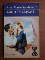 Amy Marie Sandrin - Sarut in zapada