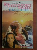 Rosemary Carter - Daca intorci spatele trecutului...