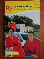 Joanna Vallieres - Inaccesibila Anne