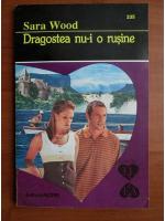 Sara Wood - Dragostea nu-i o rusine