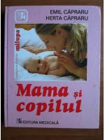 Emil Capraru, Herta Capraru - Mama si copilul