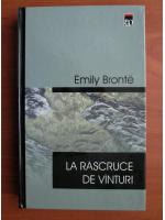 Anticariat: Emily Bronte - La rascruce de vanturi (cartonata, editura Rao)