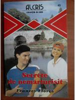 Frances Flores - Secrete de nemarturisit