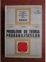 G. Ciucu - Probleme de teoria probabilitatilor