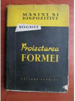 H. Rognitz - Proiectarea formei