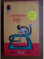 Laura Restrepo - Delir