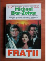 Michael Bar Zohar - Fratii
