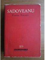 Anticariat: Mihail Sadoveanu - Cozma Racoare