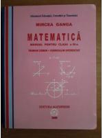 Mircea Ganga - Matematica, manual pentru clasa a IX-a (trunchi comun + curriculum diferentiat)