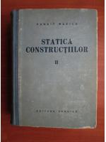 Panait Mazilu - Statica constructilor (volumul 2)