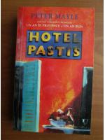 Peter Mayle - Hotel Pastis