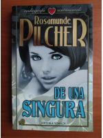 Rosamunde Pilcher - De una singura