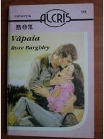 Rose Burghley - Vapaia