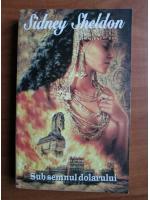 Sidney Sheldon - Sub semnul dolarului