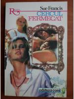 Sue Francis - Cercul fermecat
