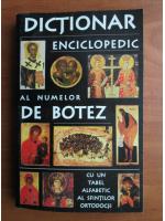Anticariat: Tatiana Petrache - Dictionar enciclopedic al numelor de botez