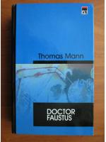 Thomas Mann - Doctor Faustus 