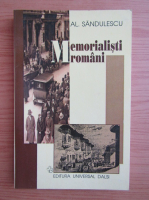 Al. Sandulescu - Memorialisti romani