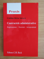 Catalin Silviu Sararu - Contractele administrative