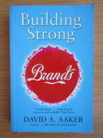 David A. Aaker - Building strong brands