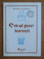 Dimitrie Cuntanu - Cele opt glasuri bisericesti
