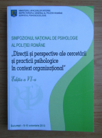 Directii si perspective ale cercetarii si practicii psihologice in context organizational