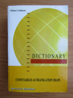 Elena Croitoru - Dictionary. Confusables as translation traps