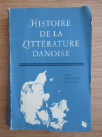 Anticariat: Frederic Durand - Histoire de la litterature danoise