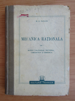 G. K. Suslov - Mecanica Rationala (volumul 1)