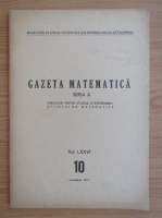 Gazeta Matematica, Seria A, anul LXXVI, nr. 10, octombrie 1971