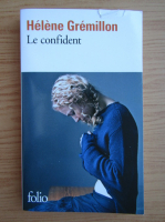Helene Gremillon - Le confident
