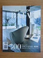 Ideal Decor. Baia, 2012