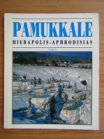 Ilhan Aksit - Pamukkale Hierapolis-Aphrodisias