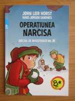 Anticariat: Jorn Lier Horst - Operatiunea Narcisa. Biroul de investigatii nr. 2