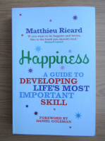 Anticariat: Matthieu Ricard - Happiness