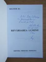 Melfior Ra - Revarsarea luminii (cu autograful autoarei)