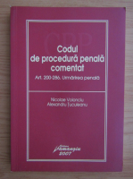 Nicolae Volonciu - Codul de procedura penala comentat. Art. 200-286. Urmarirea penala