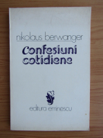 Nikolaus Berwanger - Confesiuni cotidiene