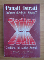 Anticariat: Panait Istrati - Codin. Copilaria lui Adrian Zografi (editie bilingva)