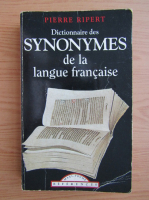 Pierre Ripert - Dictionnaire des synonymes de la langue francaise