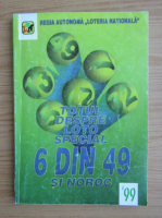 Totul despre Loto special 6 din 49 si noroc