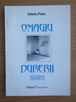 Valeriu Petru - Omagiu durerii 2001