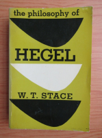 W. T. Stace - The philosophy of Hegel. A systematic exposition