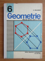 A. Hollinger - Geometrie. Manual pentru clasa a VI-a (1976)