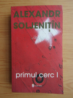 Aleksandr Soljenitin - Primul cerc (volumul 1)