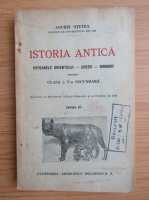 Andrei Otetea - Istoria antica. Popoarele Orientului, grecii, romanii pentru clasa a V-a secundara (1941)