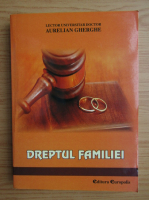 Aurelian Gherghe - Dreptul familiei
