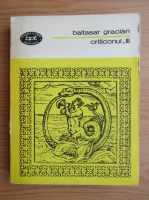 Baltasar Gracian - Criticonul (volumul 3)